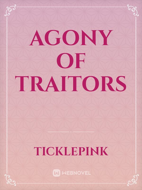 AGONY OF TRAITORS Book