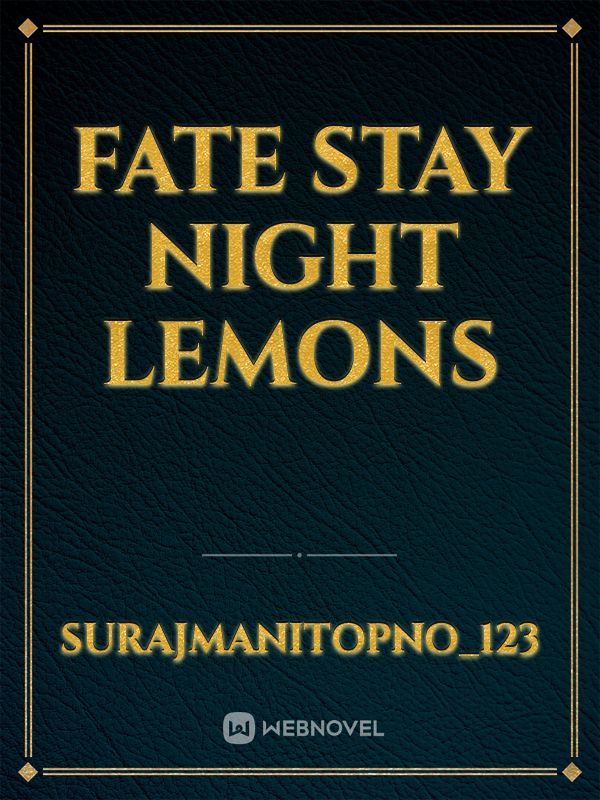 fate stay night lemons