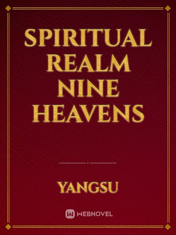 Spiritual Realm Nine Heavens