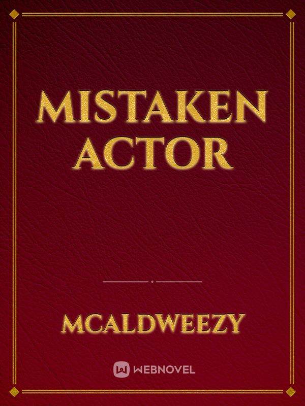 Mistaken Actor