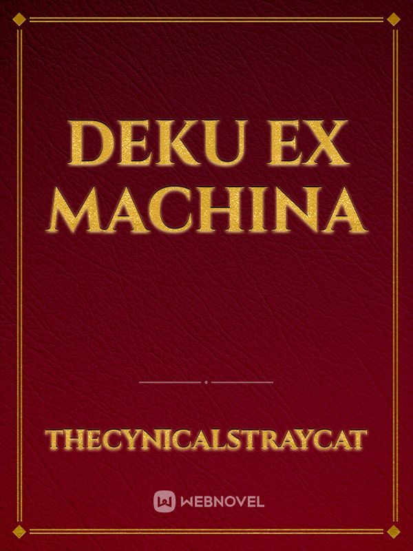 Deku Ex Machina Book
