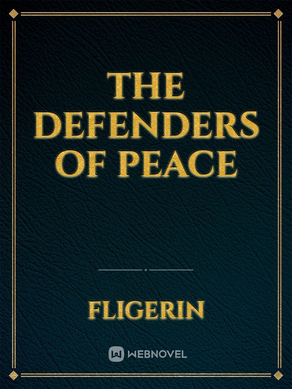 The Defenders of Peace Book