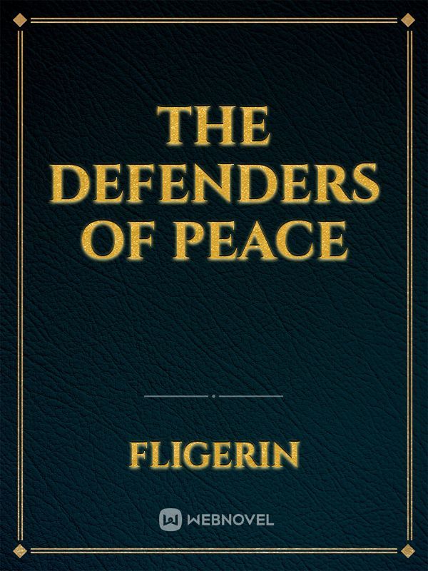 The Defenders of Peace