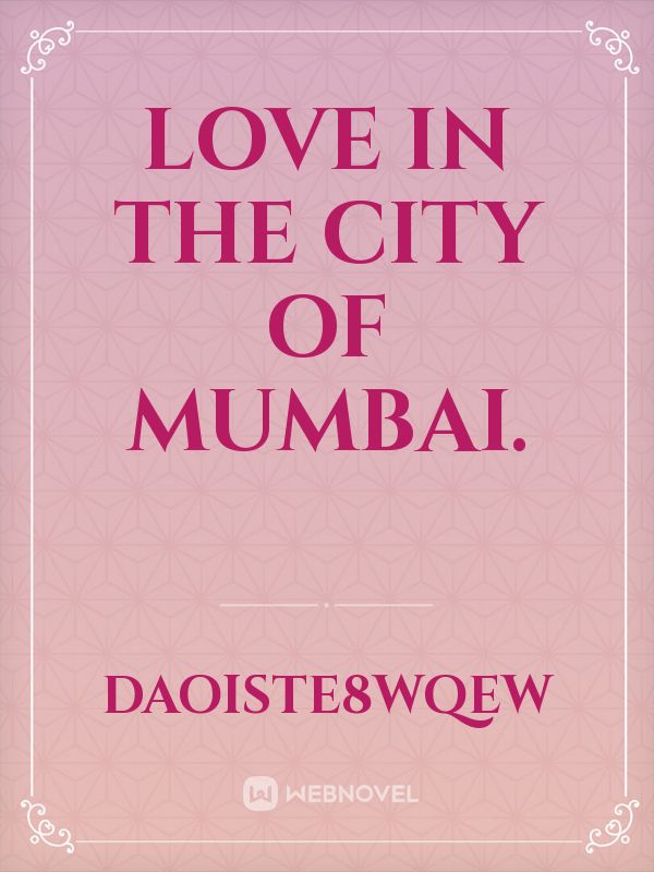 Love In  The City of Mumbai. Book