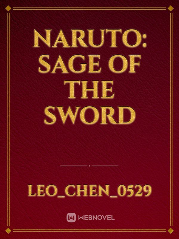 Naruto: Sage of The Sword