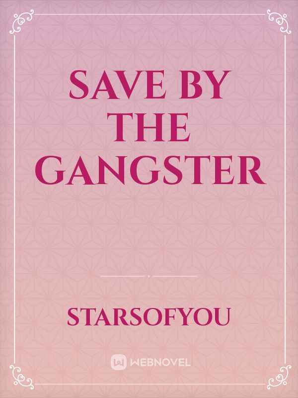 Save By The Gangster Book