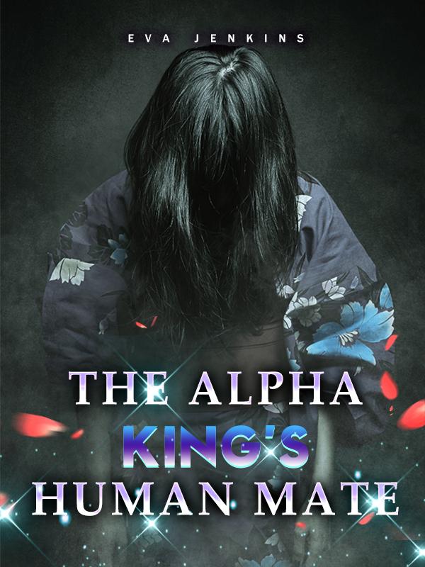 The Alpha King’s Human Mate Book