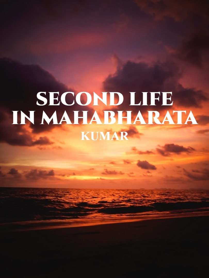 Second Life in Mahabharata