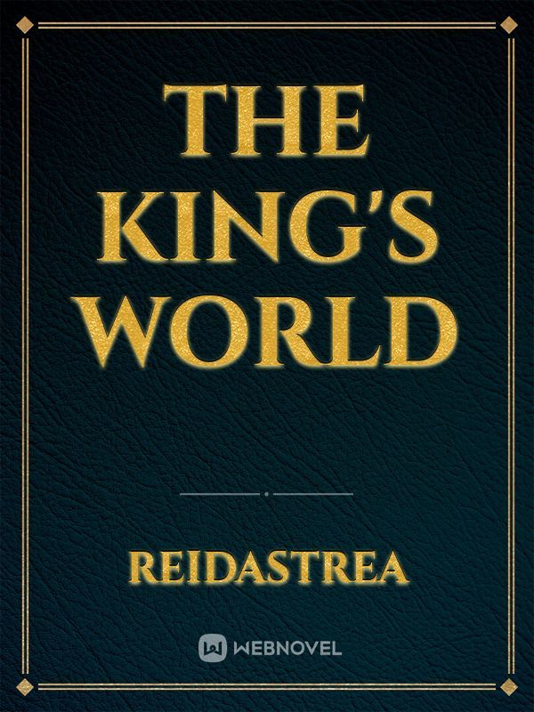 The King's World