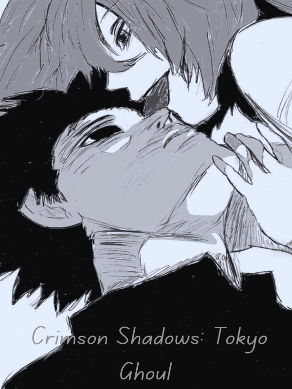 Crimson Shadows: Tokyo Ghoul (oneshot) Book
