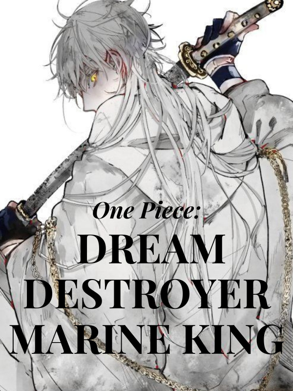 One Piece: Dream Destroyer Marine King