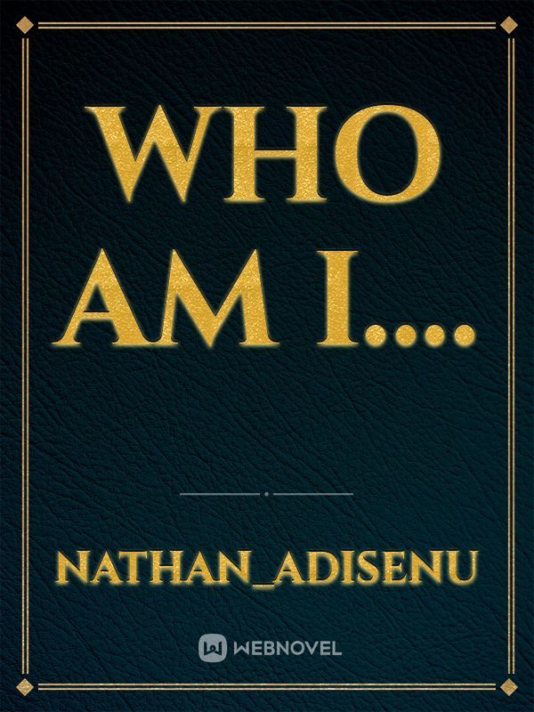 who am I….
