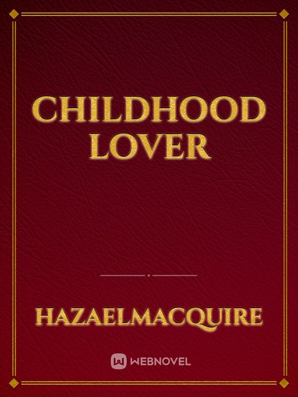 Childhood lover Book