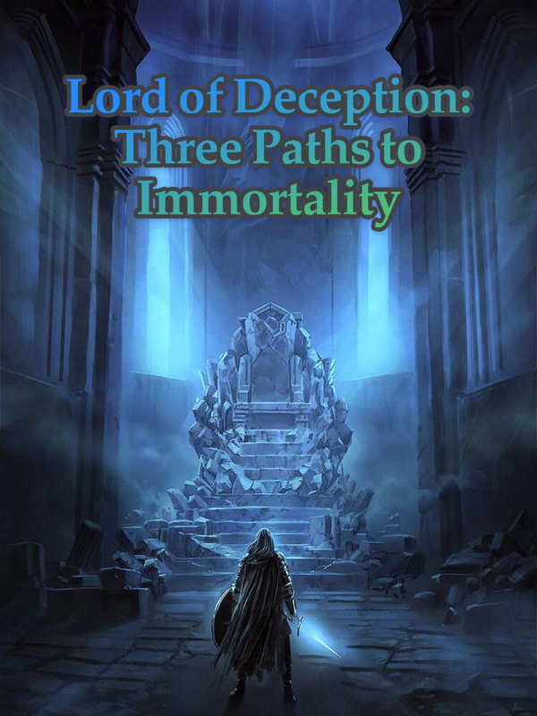 Lord of Deception: Three Paths to Immortality Book