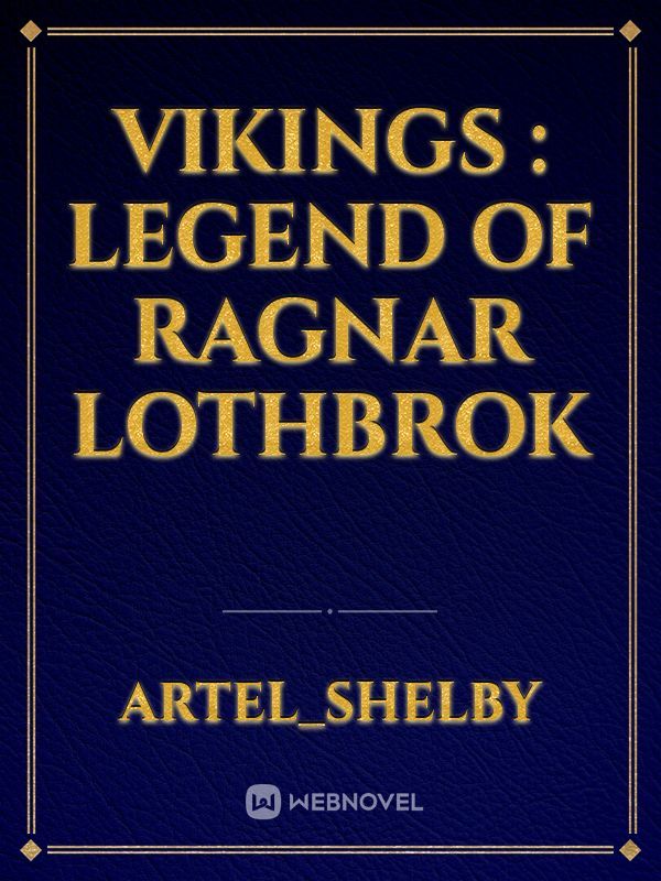 Vikings : Legend Of Ragnar Lothbrok