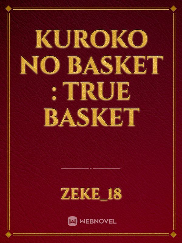 Kuroko no Basket : True basket