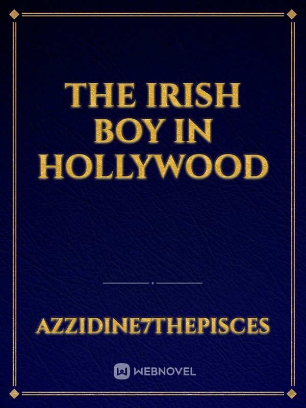 The Irish boy in Hollywood