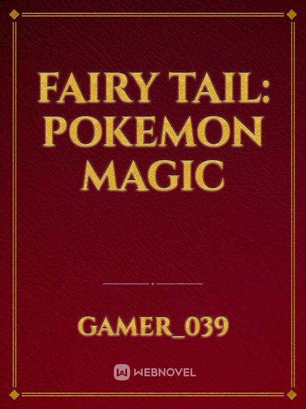 Fairy Tail: Pokemon Magic