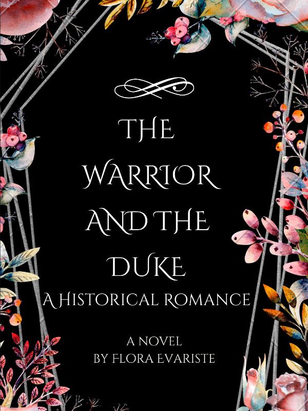 The Warrior and The Duke: A Historical Romance