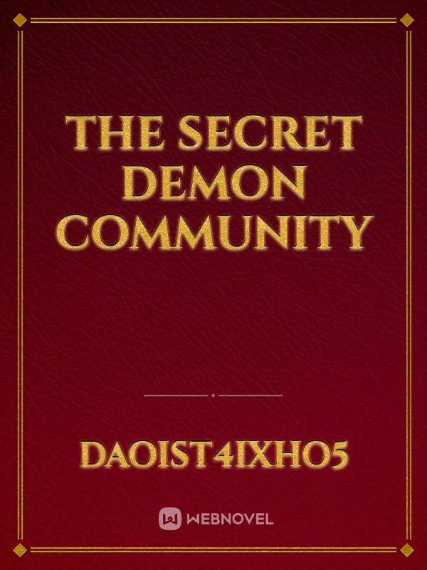 The Secret Demon Community