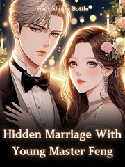 Hidden Marriage With Young Master Feng Book