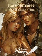Flash Marriage with Abstinent Uncle Book