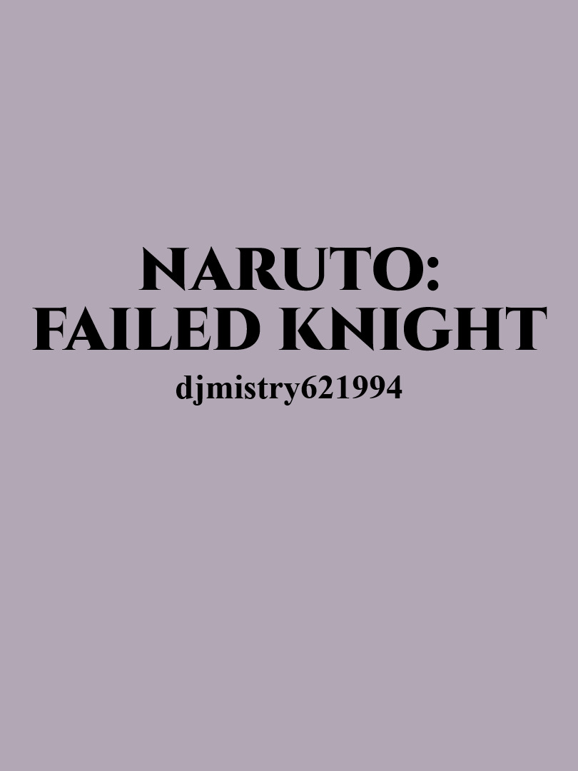 Naruto: Failed Knight Book