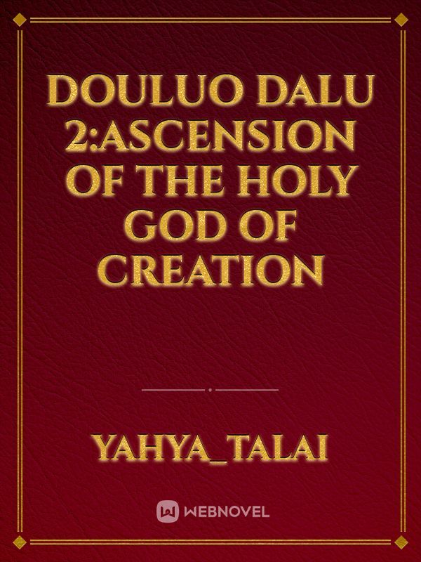 douluo dalu 2:ascension of the holy god of creation