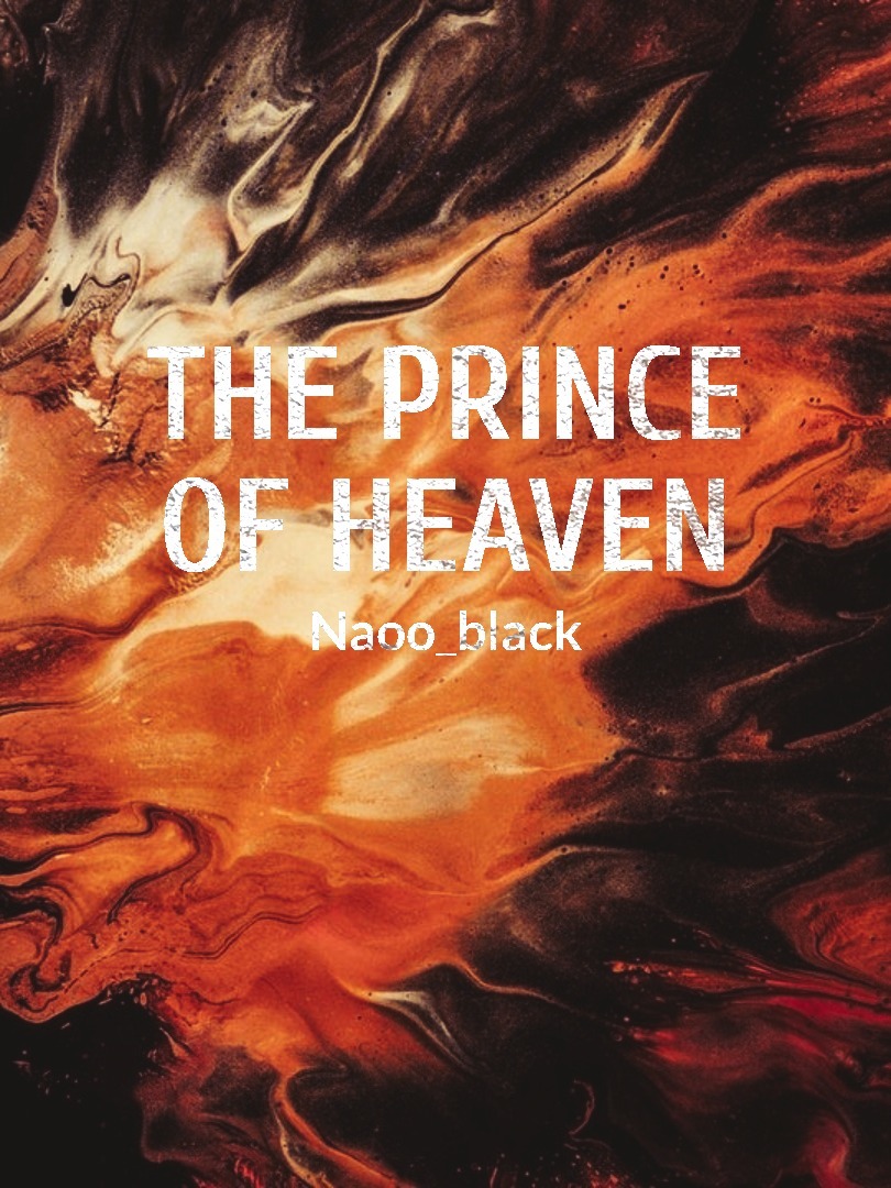 The Prince of Heaven N&R