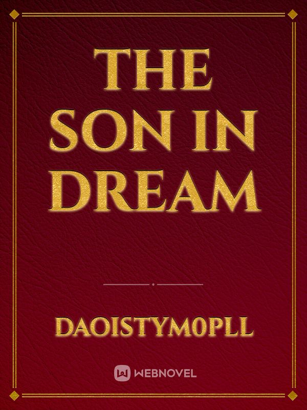 The Son in Dream