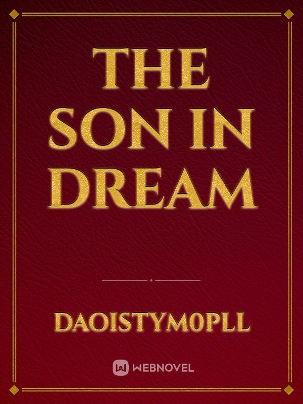 The Son in Dream