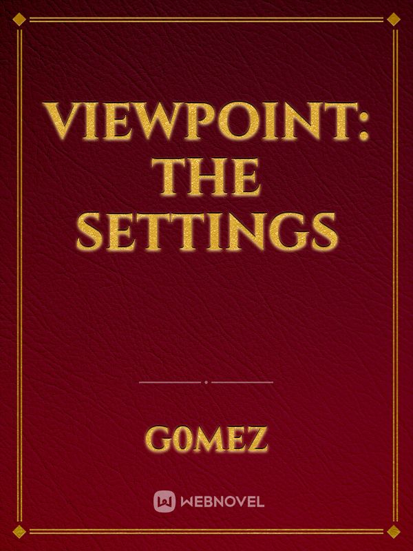Viewpoint: The Settings Book