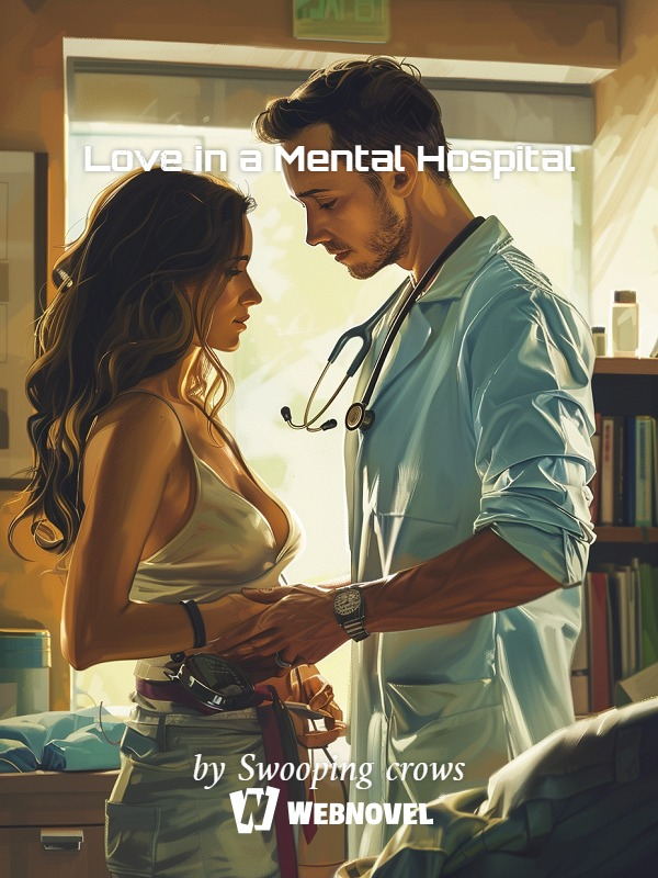 Love in a Mental Hospital