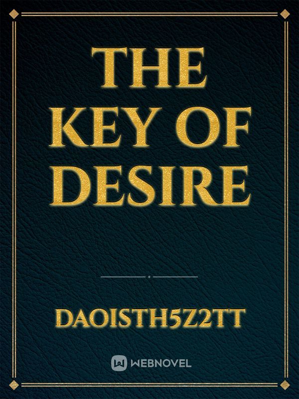 The key of desire