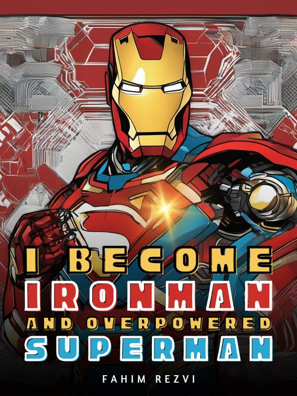 I Become Ironman & overpowered Superman