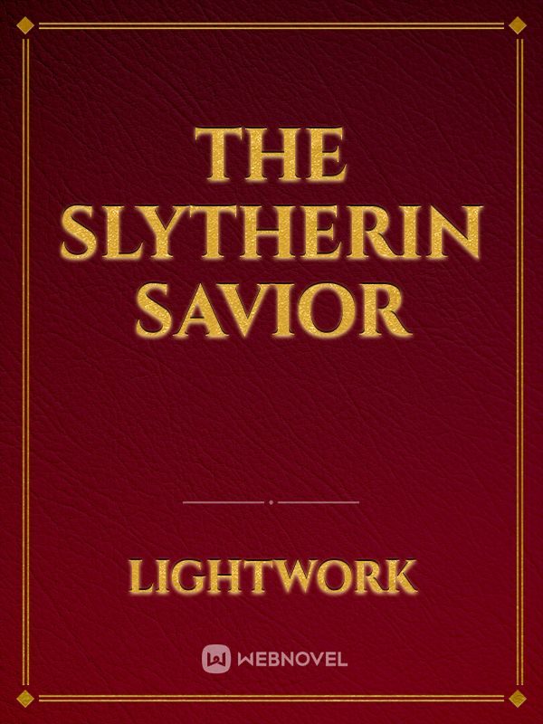 The Slytherin Savior Book
