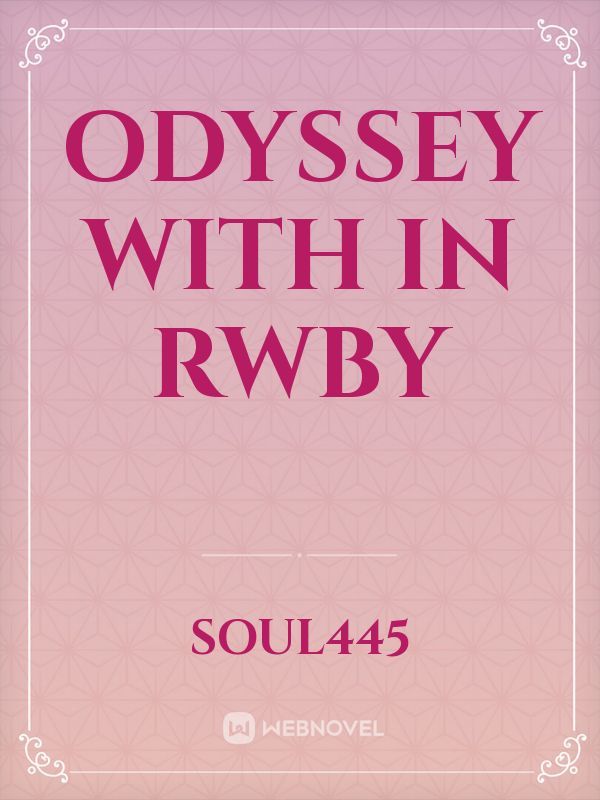 Odyssey with in RWBY