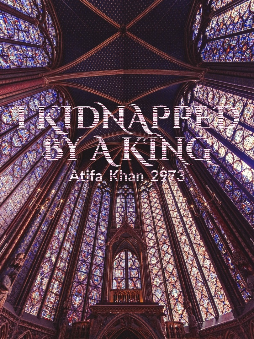 I KIDNAPPED BY A KING