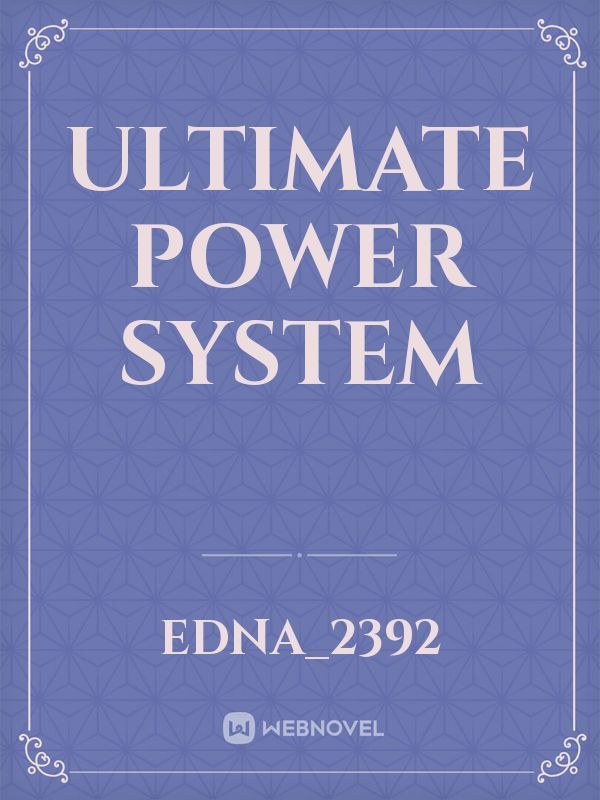 Ultimate power system