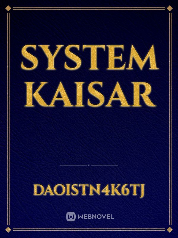 System Kaisar