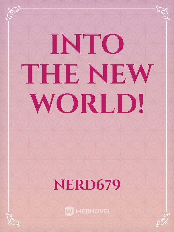 Into the new world! Book