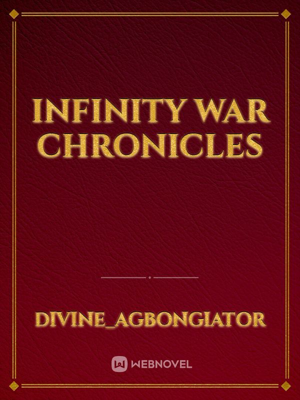 Infinity war chronicles
