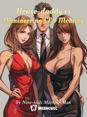 House-daddy vs Domineering CEO Mommy Book