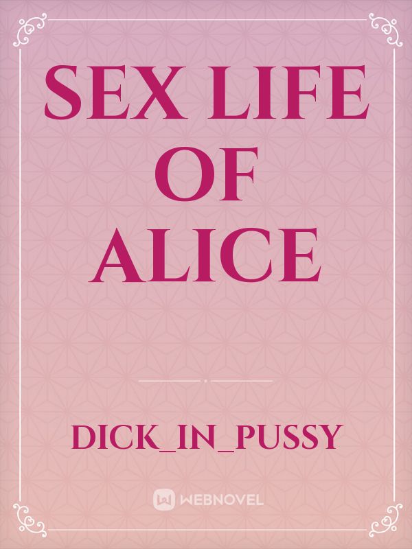 Sex Life of Alice Book