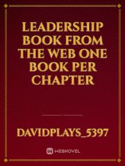 Leadership Book From The Web One Book Per Chapter Book
