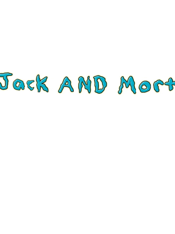 Jack AND Mort