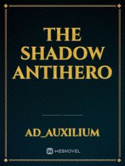 The Shadow Antihero Book