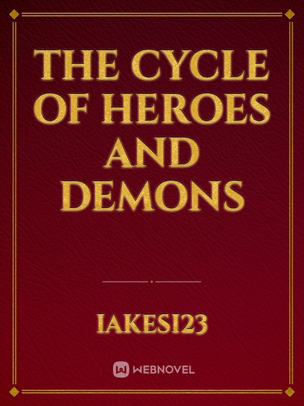 The Cycle of Heroes and Demons Book