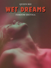 WET DREAMS - FEMDOM EROTICA Book