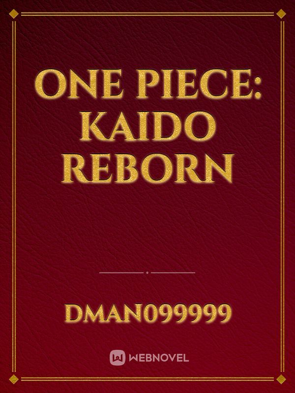One Piece: Kaido Reborn
